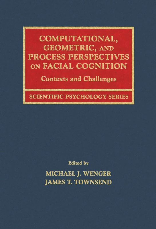 Psychology Press - Facial Cognition: Contexts and Challenges