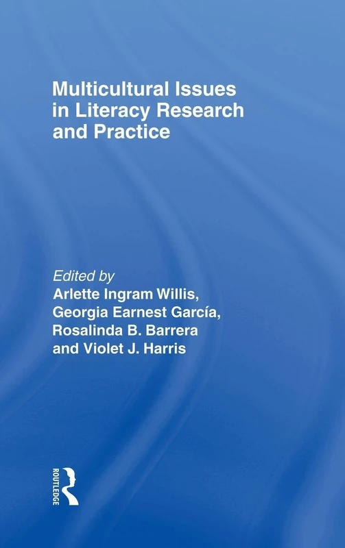 Routledge - Multicultural Issues in Literacy Research and Practice