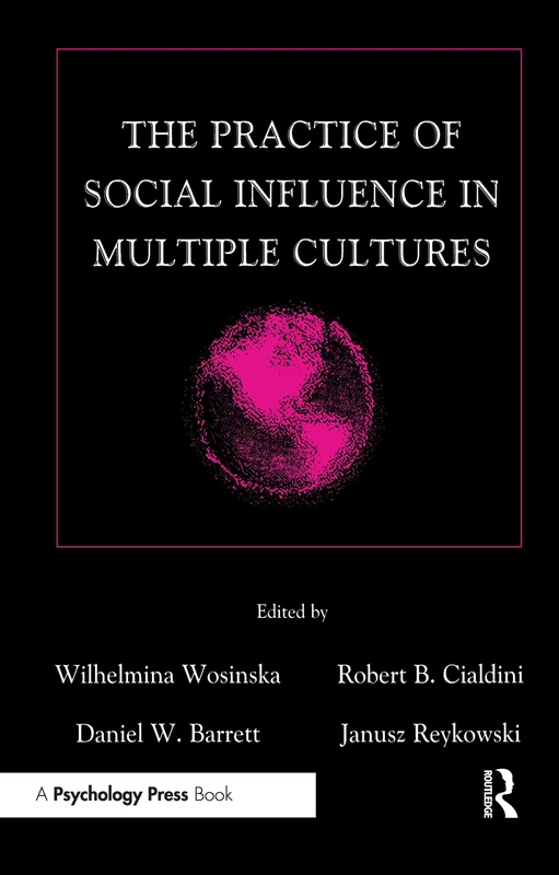 The Practice of Social influence in Multiple Cultures (Applied Social Research Series)