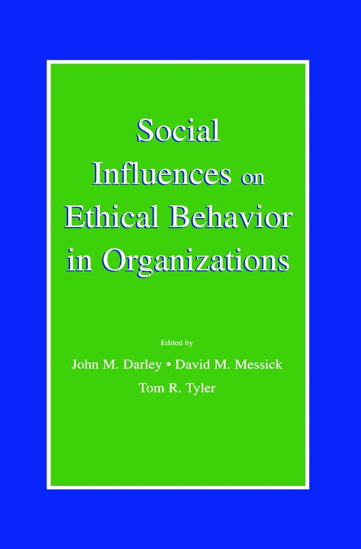 Social Influences on Ethical Behavior in Organizations (Organization and Management Series)