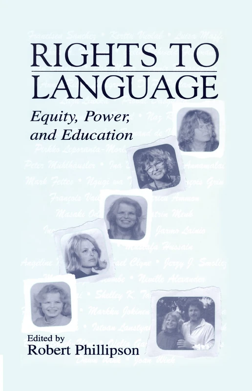 Routledge Rights to Language: Equity, Power, and Education
