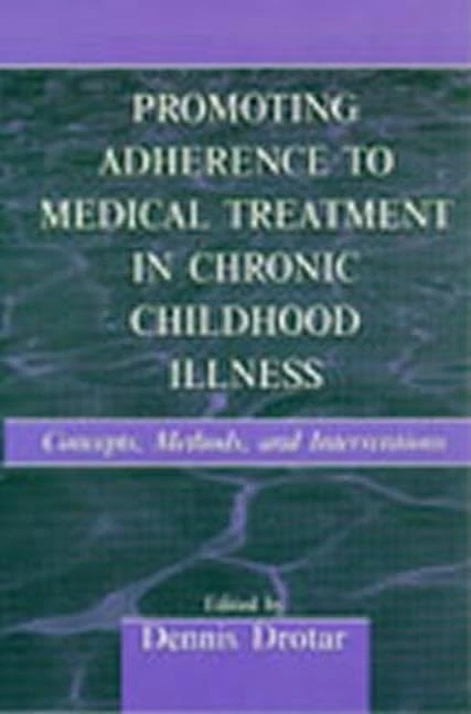 Psychology Press - Chronic Childhood Illness Adherence Book