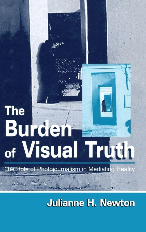 Routledge The Burden of Visual Truth - Photojournalism Book - Image 1