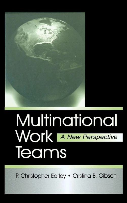 Multinational Work Teams: A New Perspective (Organization and Management Series)
