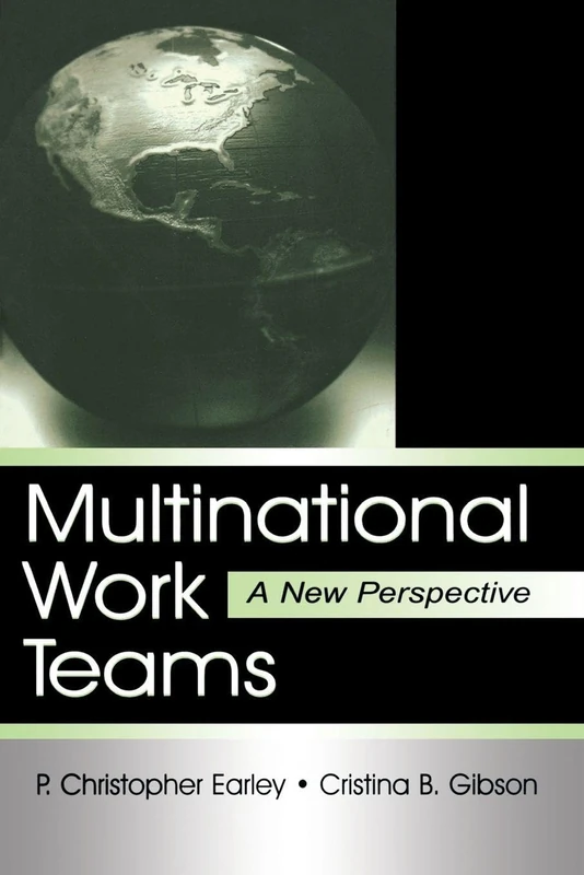 Multinational Work Teams: A New Perspective (Organization and Management Series)