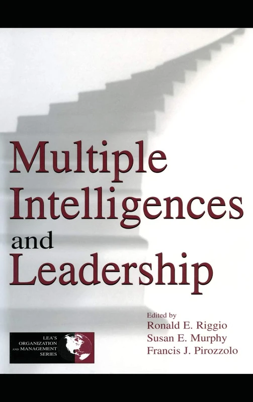 Multiple Intelligences and Leadership (Organization and Management Series)