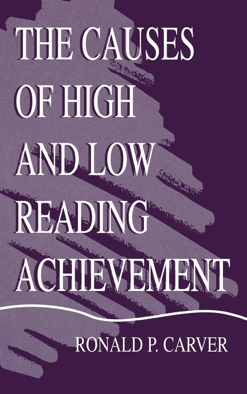 The Causes of High and Low Reading Achievement