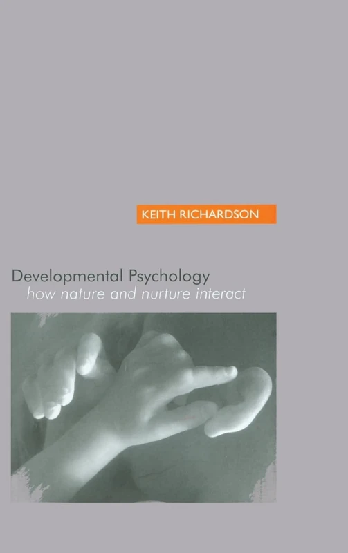 Developmental Psychology: How Nature and Nurture Interact
