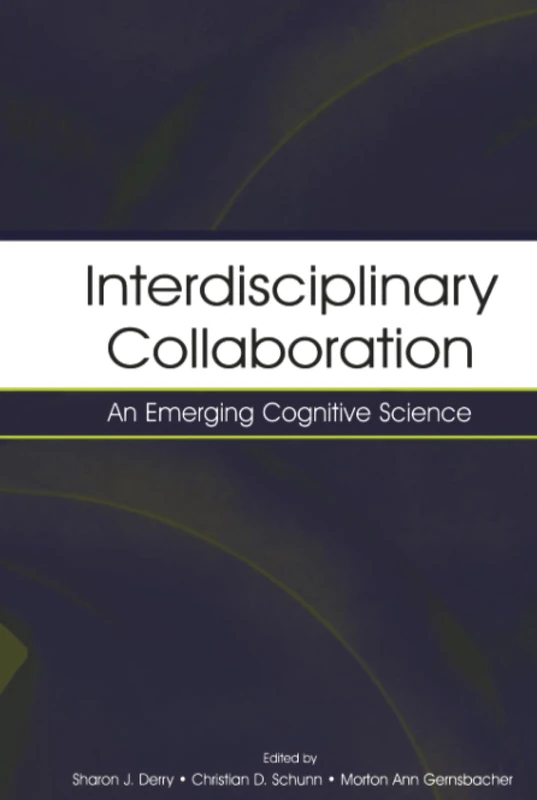 Routledge Interdisciplinary Collaboration - Cognitive Science Book