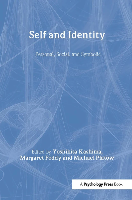 Psychology Press - Self and Identity: Personal, Social, Symbolic