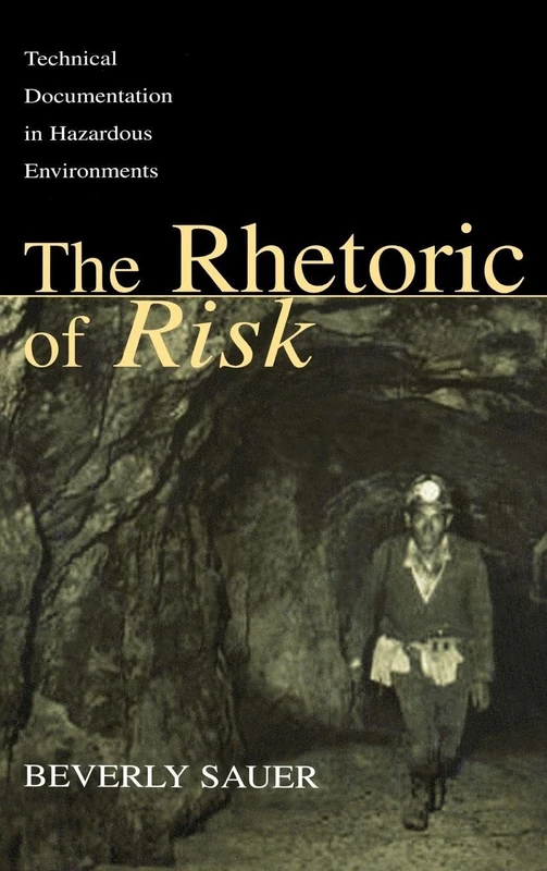 Routledge - The Rhetoric of Risk - Technical Documentation Book