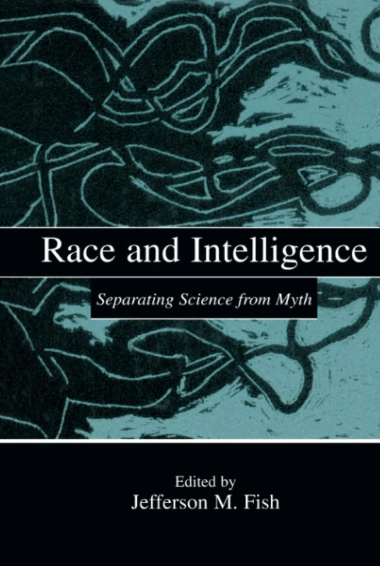 Race and Intelligence: Separating Science From Myth