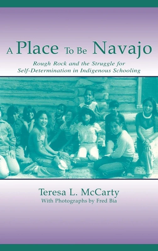 Routledge - A Place to Be Navajo: Indigenous Schooling Book