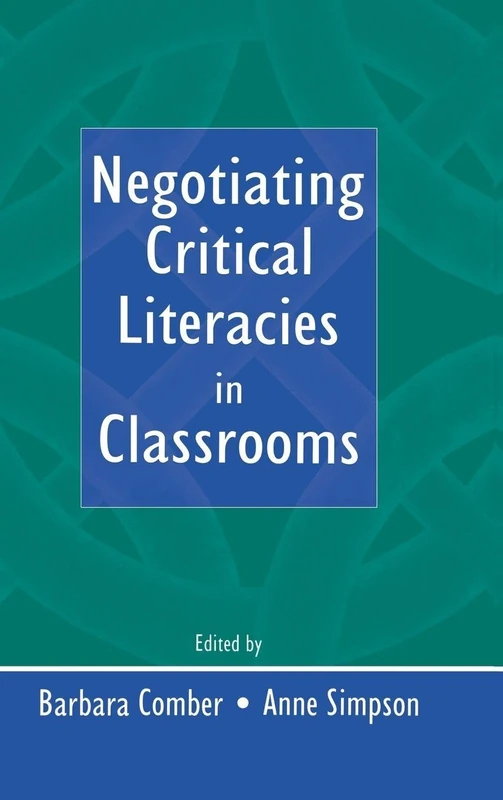Routledge Negotiating Critical Literacies in Classrooms Book