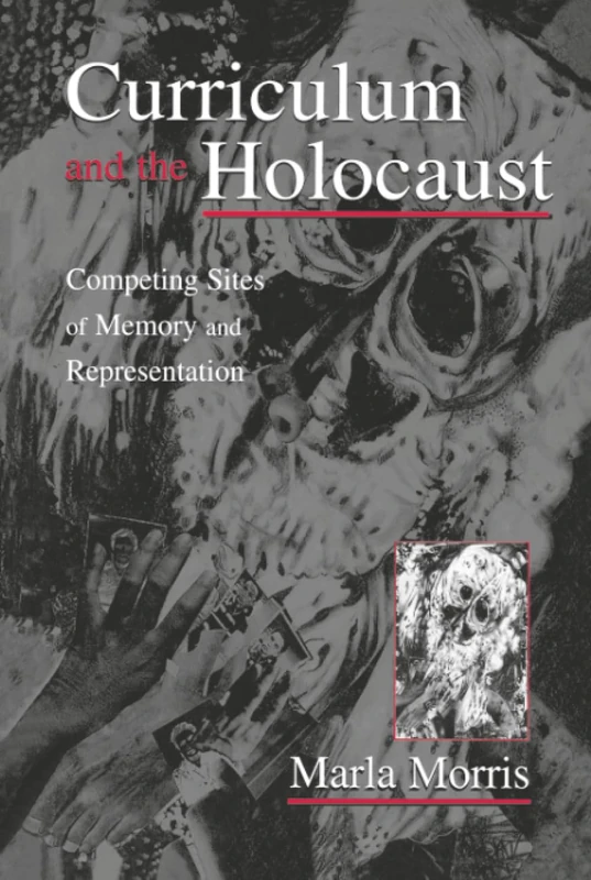 Routledge Curriculum and the Holocaust - Studies in Curriculum Theory - Image 1