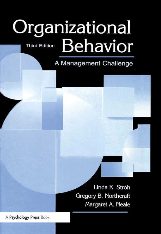 Routledge Organizational Behavior: A Management Challenge