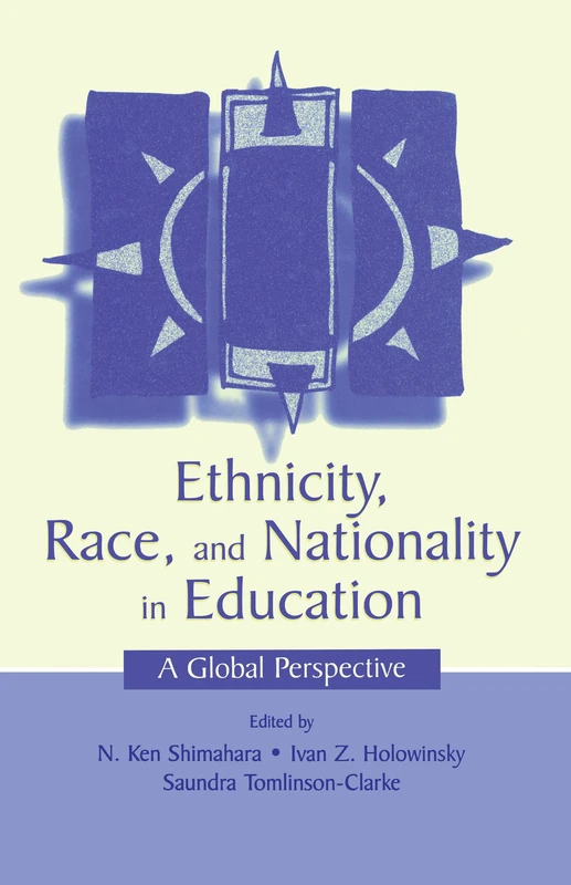 Routledge Ethnicity, Race, and Nationality in Education Book