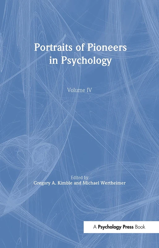 Portraits of Pioneers in Psychology: Volume IV: 6