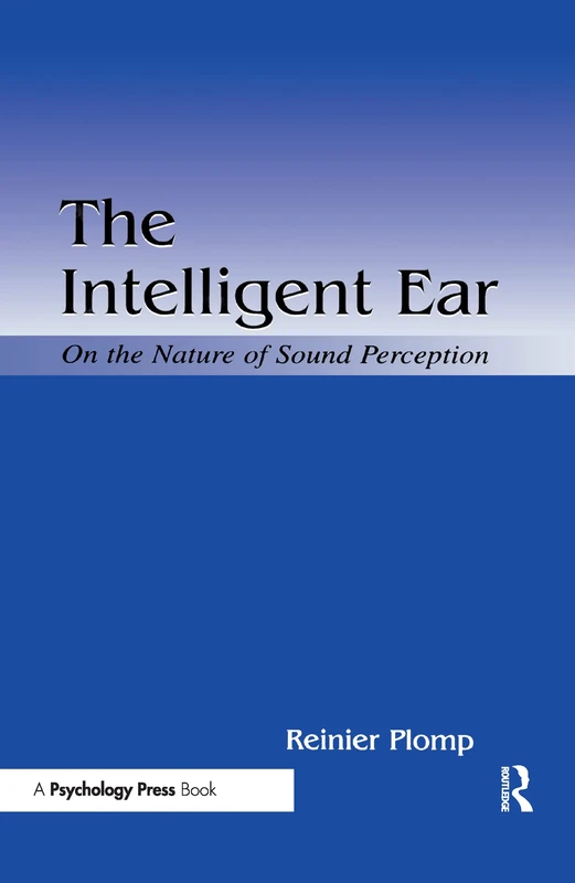 Psychology Press - The Intelligent Ear Book