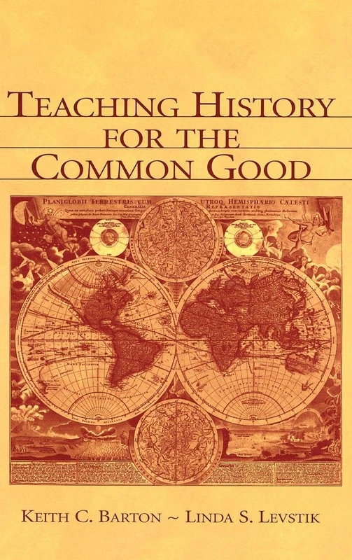 Routledge - Teaching History for the Common Good Book