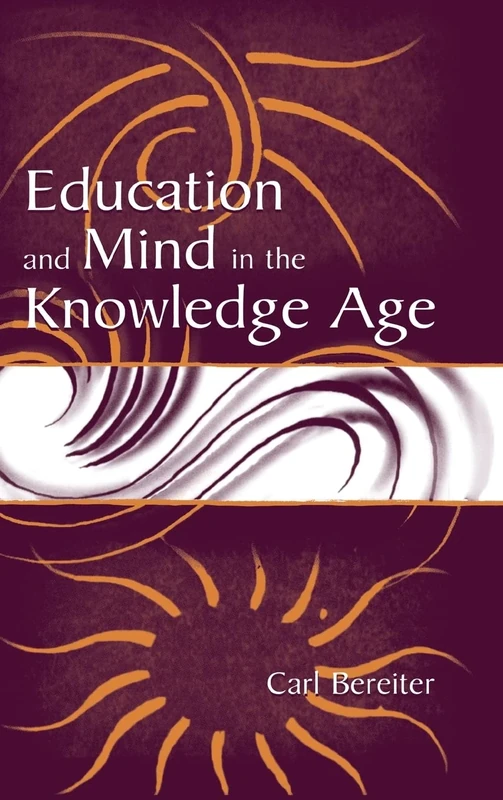 Education and Mind in the Knowledge Age
