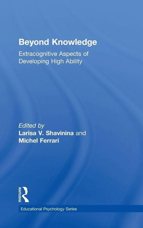 Routledge Beyond Knowledge - Extracognitive High Ability Book