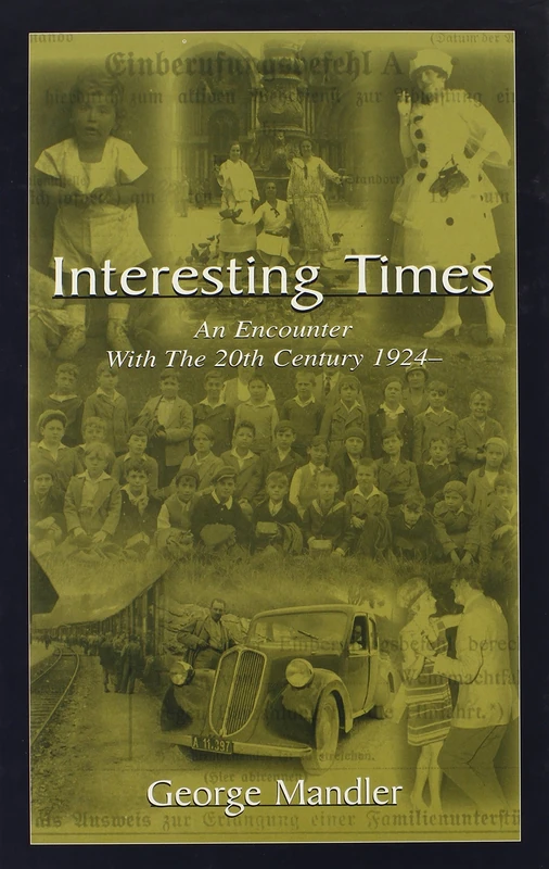 Interesting Times: An Encounter with the 20th Century (1924-)