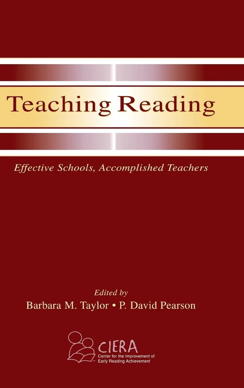 Teaching Reading: Effective Schools, Accomplished Teachers (Center for Improvement of Early Reading)