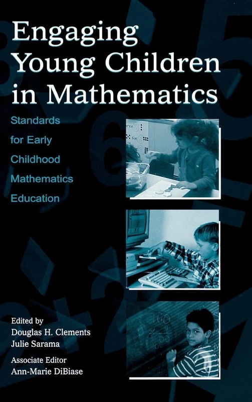 Engaging Young Children in Mathematics: Standards for Early Childhood Mathematics Education (Studies in Mathematical Thinking and Learning Series)