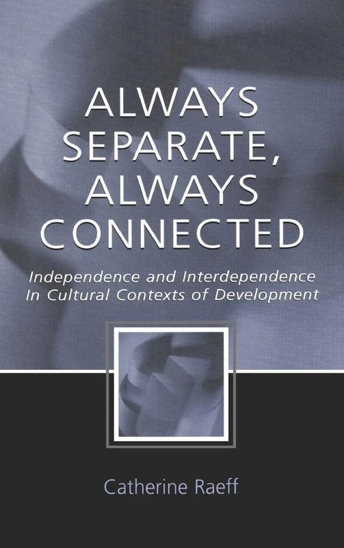 Routledge - Independence and Interdependence in Culture Book