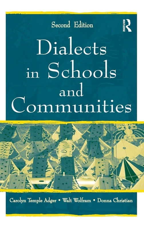Dialects in Schools and Communities