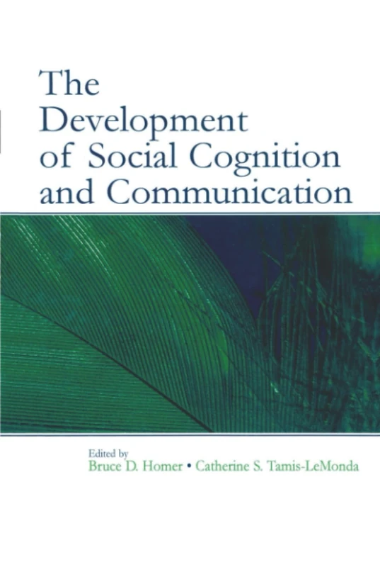 The Development of Social Cognition and Communication