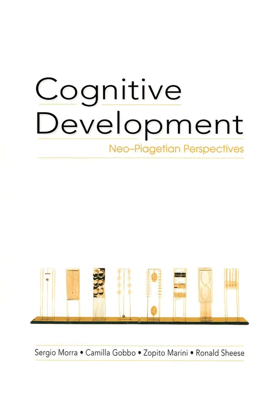 Routledge Cognitive Development: Neo-Piagetian Perspectives