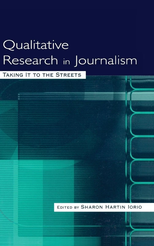 Routledge Qualitative Research in Journalism - New Methods