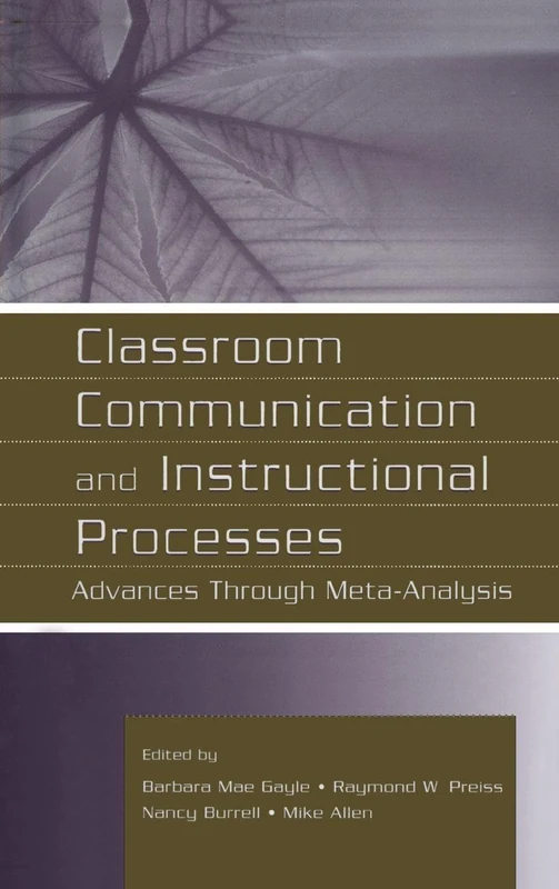 Classroom Communication and Instructional Processes