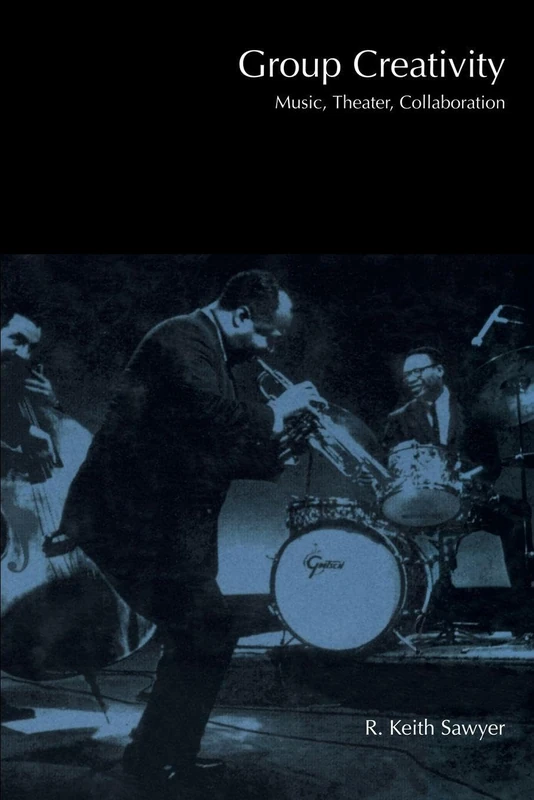 Group Creativity: Music, Theater, Collaboration