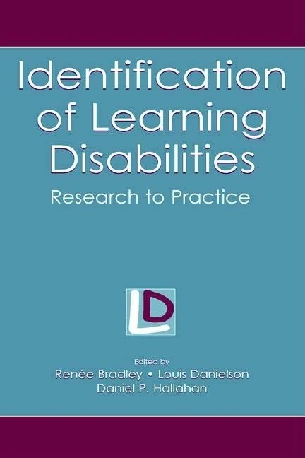 Identification of Learning Disabilities: Research To Practice (The LEA Series on Special Education and Disability)