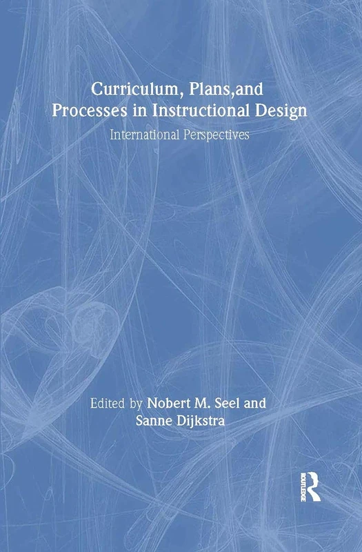 Curriculum, Plans, and Processes in Instructional Design: International Perspectives