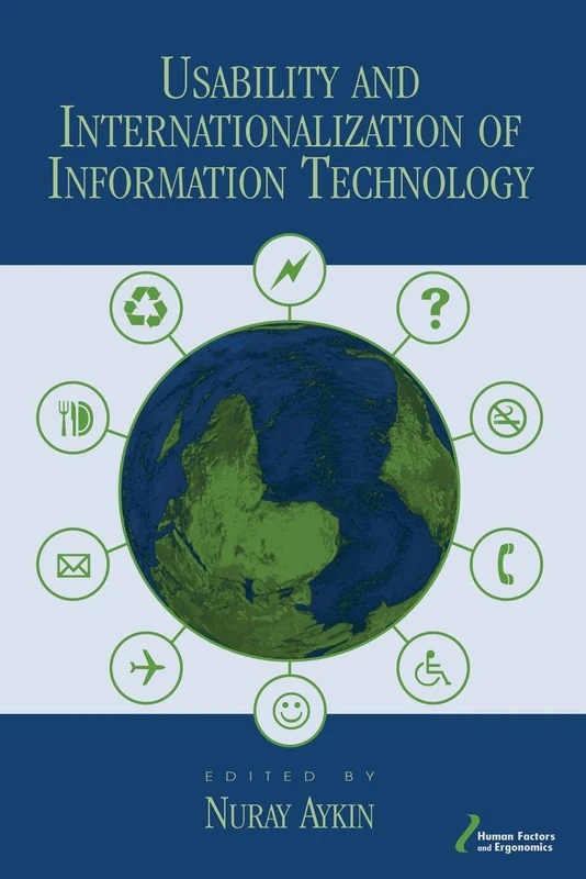Usability and Internationalization of Information Technology (Human Factors and Ergonomics)