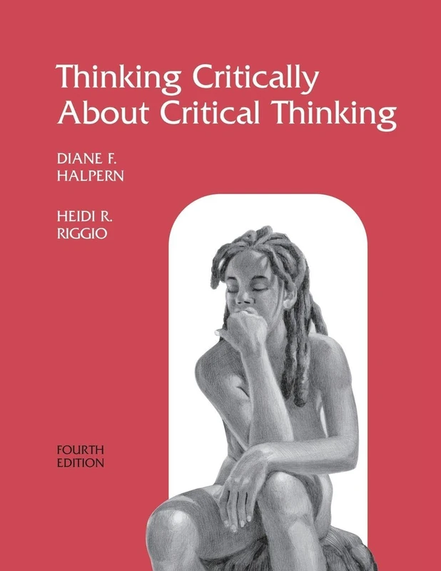 Routledge Thinking Critically About Critical Thinking Workbook