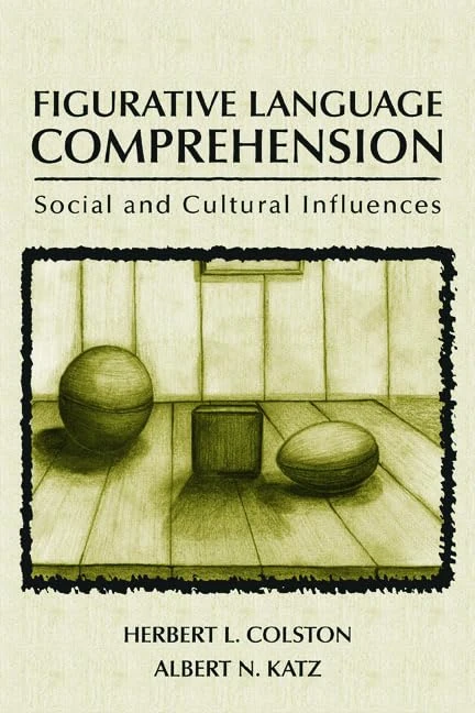 Figurative Language Comprehension: Social and Cultural Influences