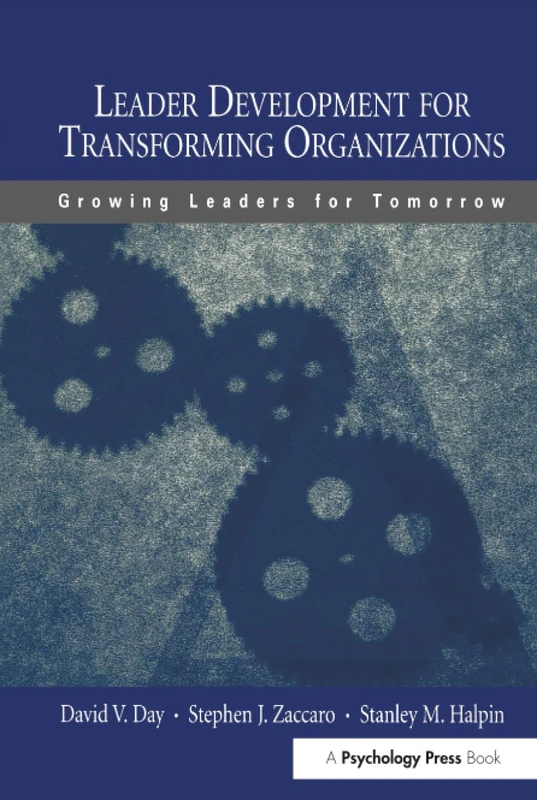 Psychology Press - Leader Development for Transforming Organizations