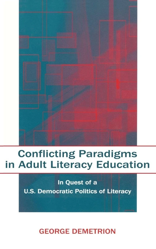 Routledge - Conflicting Paradigms in Adult Literacy Education