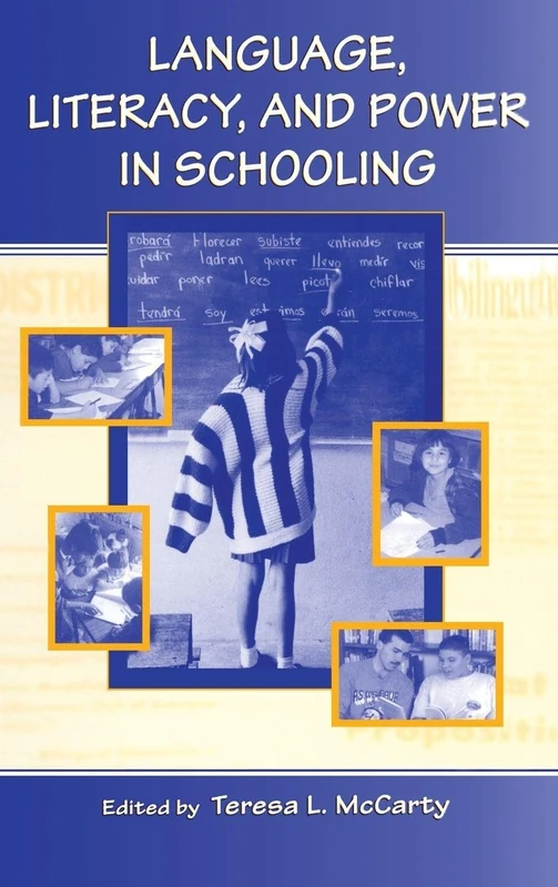 Language, Literacy, and Power in Schooling