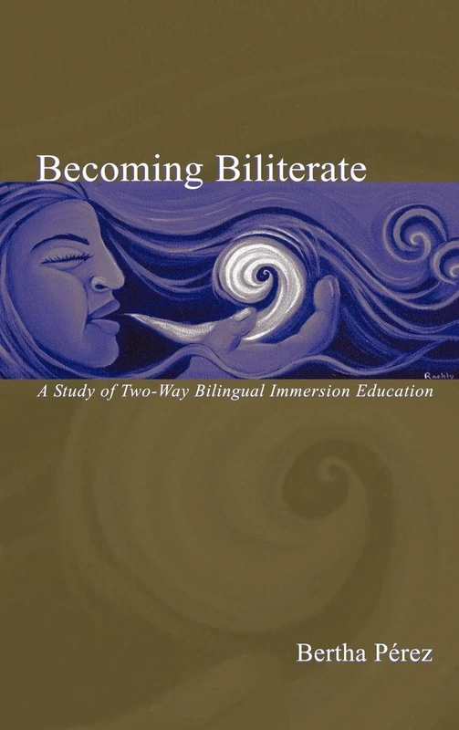 Routledge - Becoming Biliterate: Two-Way Bilingual Education