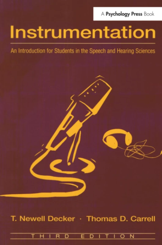 Instrumentation: An Introduction for Students in the Speech and Hearing Sciences