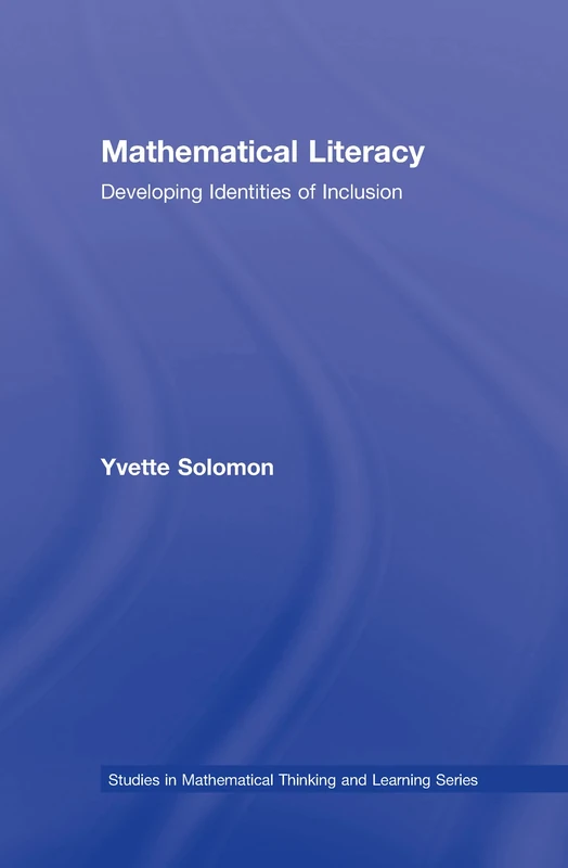 Mathematical Literacy: 1 (Studies in Mathematical Thinking & Learning)