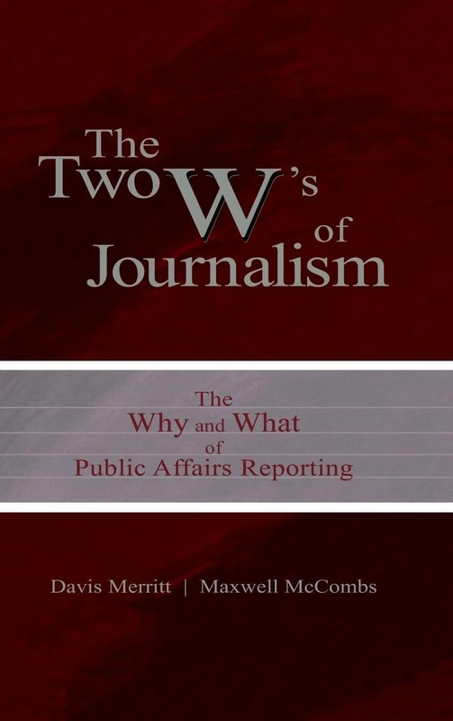 Routledge - The Two W's of Journalism Book