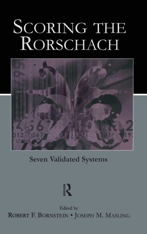 Scoring the Rorschach: Seven Validated Systems (Personality and Clinical Psychology)