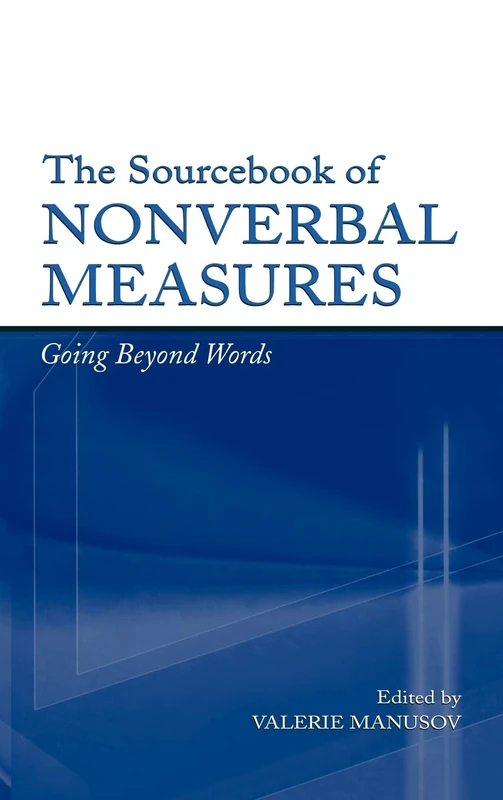 The Sourcebook of Nonverbal Measures: Going Beyond Words